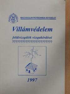 Villámvédelem felülvizsgálók vizsgakérdései [antikvár]