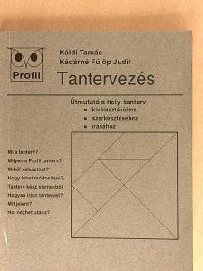 Kádárné Fülöp Judit - Tantervezés [antikvár]