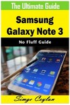 Ceylan Simge - Samsung Galaxy Note 3 Guide [eKönyv: epub, mobi]