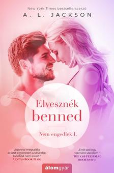 A. L. Jackson - Elvesznék benned