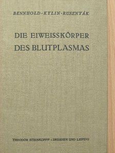Dr. Korányi András - Die Eiweisskörper des Blutplasmas [antikvár]