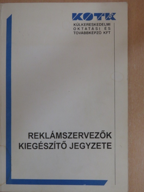 Reklámszervezők kiegészítő jegyzete [antikvár]