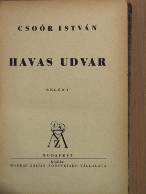 Csoór István - Havas udvar [antikvár]