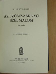 Zilahy Lajos - Az ezüstszárnyú szélmalom [antikvár]