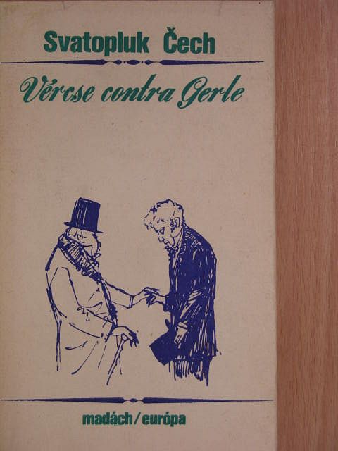Svatopluk Cech - Vércse contra Gerle [antikvár]