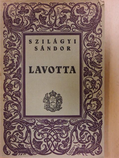 Szilágyi Sándor - Lavotta János [antikvár]