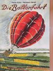 Paula Kühn - Die Ballonfahrt [antikvár]