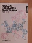Eadaoin Ni Chaoimh - Migráns Integrációs Szakpolitikai Index III. [antikvár]