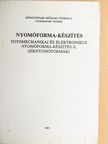Nyomóforma-készítés [antikvár]