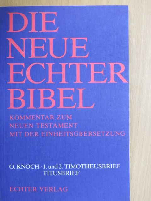 Otto Knoch - 1. und 2. Timotheusbrief Titusbrief [antikvár]