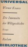 Werner Krauss - Die Innenseite der Weltgeschichte [antikvár]