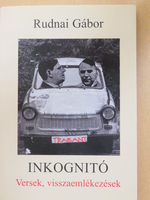 Rudnai Gábor - Inkognitó (dedikált példány) [antikvár]