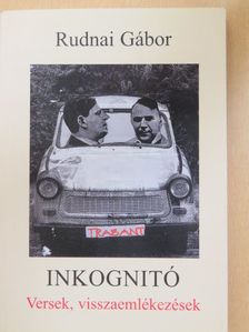 Rudnai Gábor - Inkognitó (dedikált példány) [antikvár]