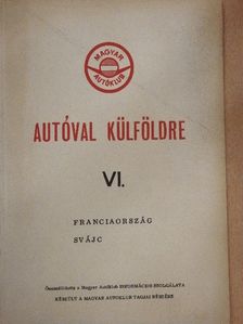 Autóval külföldre VI. [antikvár]