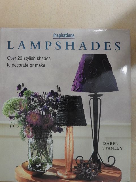 Isabel Stanley - Lampshades [antikvár]