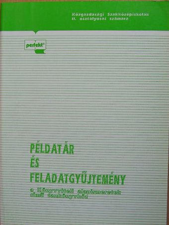 Tomcsányi Erzsébet - Példatár és feladatgyűjtemény a Könyvviteli alapismeretek című könyvhöz [antikvár]