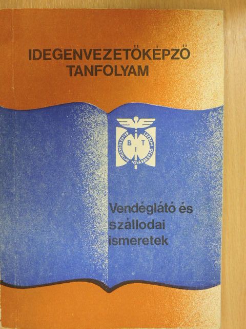 Murányi Péter - Vendéglátó és szállodai ismeretek [antikvár]