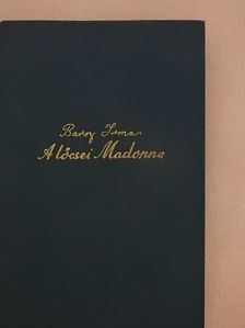 Barsy Irma - A lőcsei Madonna [antikvár]