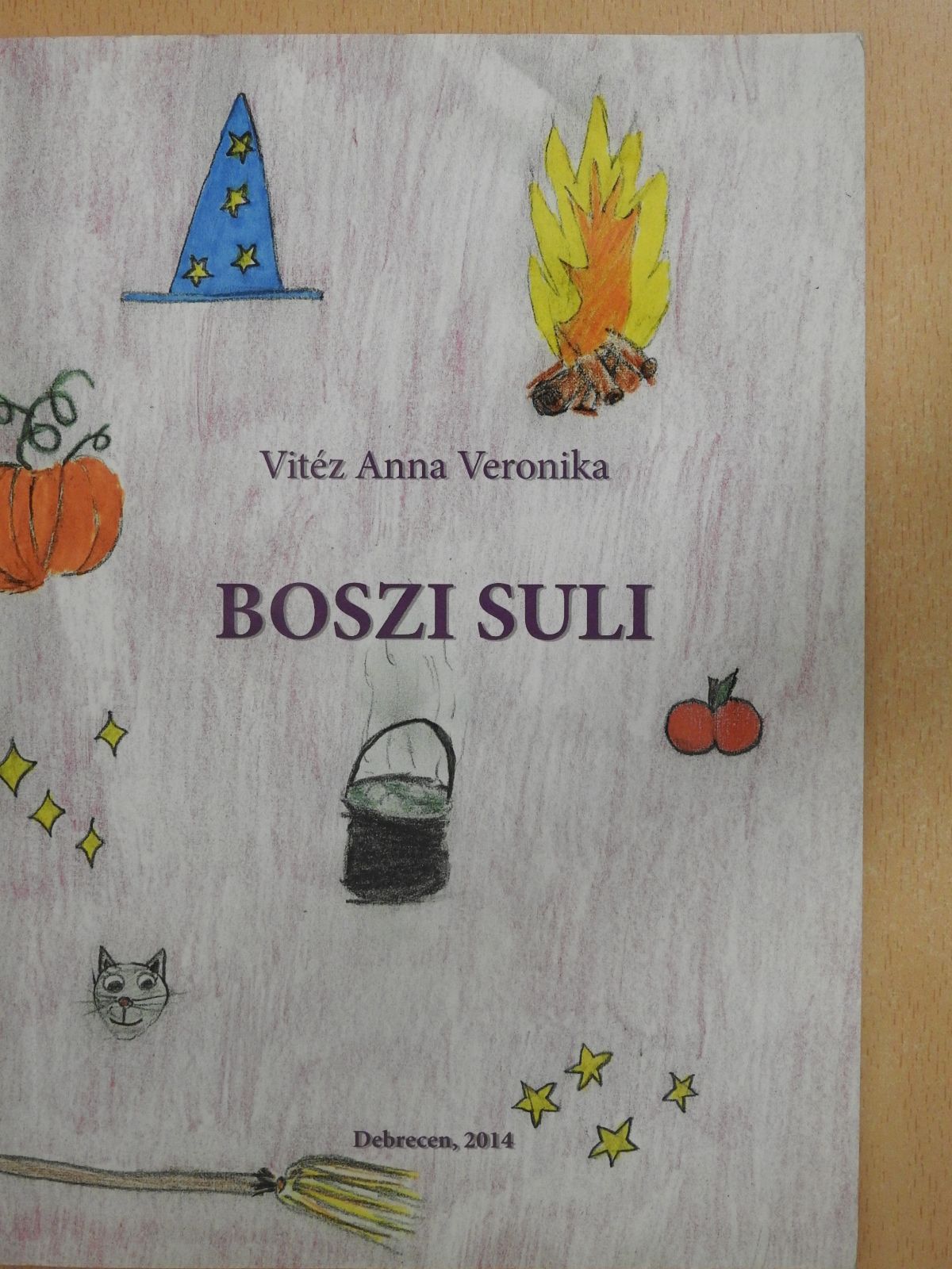 Vitéz Anna Veronika - Boszi suli (dedikált, számozott példány) [antikvár]