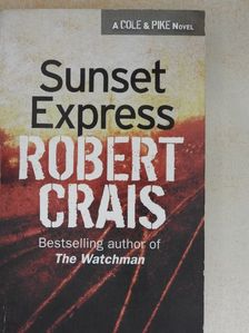 Robert Crais - Sunset Express [antikvár]