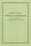 RÓNAY LÁSZLÓ - Mítosz és emlékezet [antikvár]