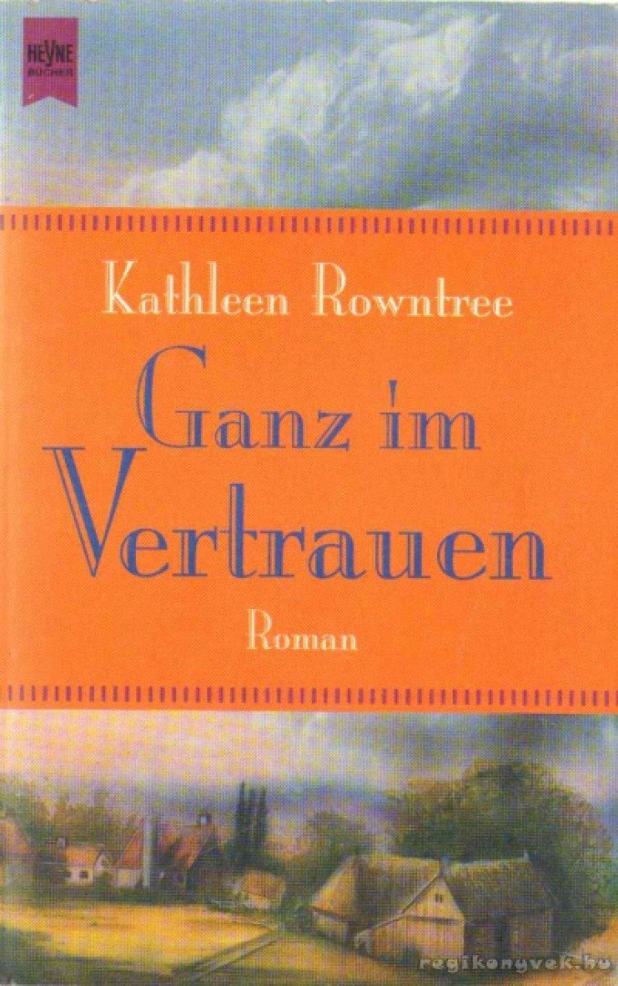 Rowntree, Kathleen - Ganz im Vertrauen [antikvár]