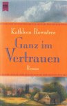 Rowntree, Kathleen - Ganz im Vertrauen [antikvár]