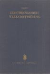 Réti Pál - Zertörungsfreie Werkstoffprüfung [antikvár]