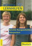 Krischel, Volker - Beliebte Kurzgeschichten interpretiert [antikvár]