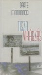 MARIANACCI, DANTE - Tiszavirágzás [antikvár]