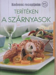 Korpádi Péter - Terítéken a szárnyasok [antikvár]