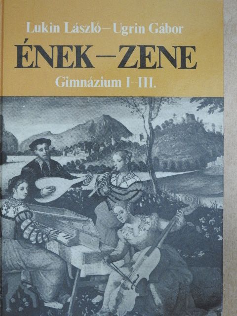 Lukin László - Ének-zene  [antikvár]