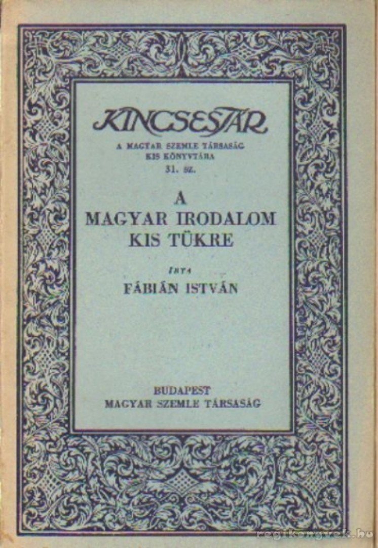 Fábián István - A magyar irodalom kis tükre [antikvár]
