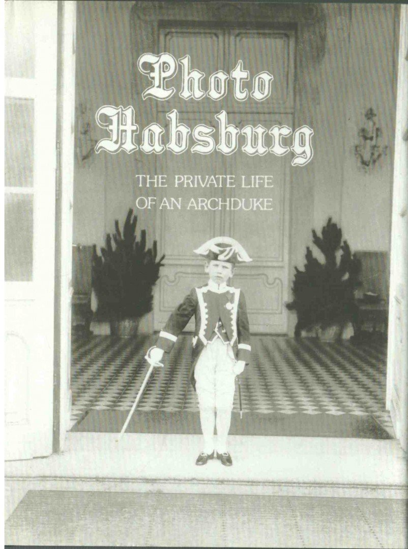 Heiszler Vilmos, Szakács Margit, Vörös Károly - Photo Habsburg [antikvár]