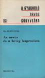 JUHÁSZ PÁL - Az orvos és a beteg kapcsolata [antikvár]