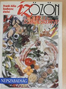Ízözön szakácskönyv [antikvár]
