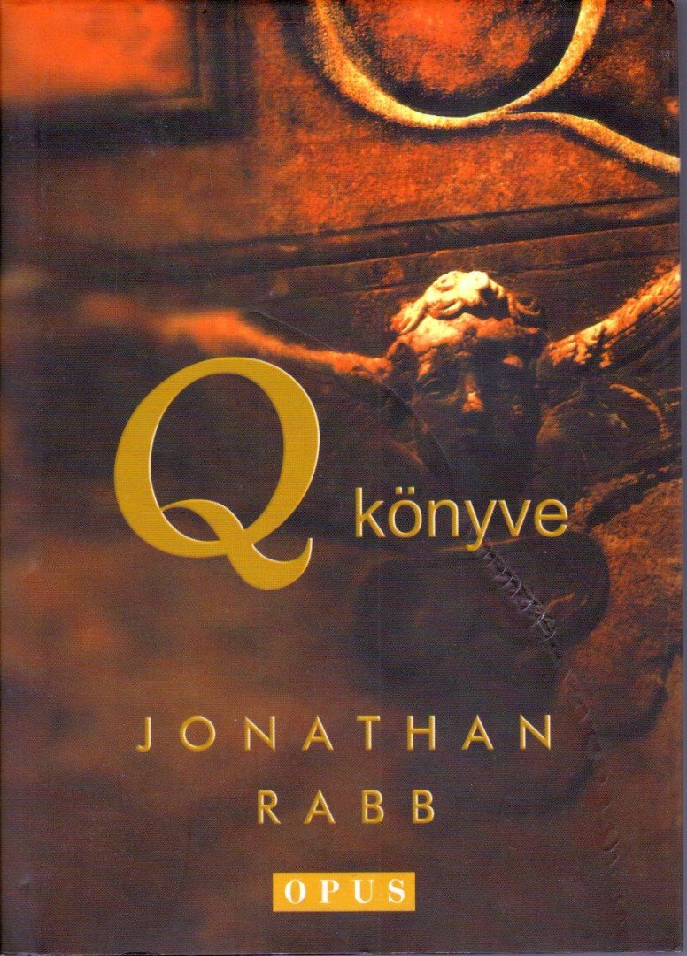 RABB, JONATHAN - Q könyve [antikvár]