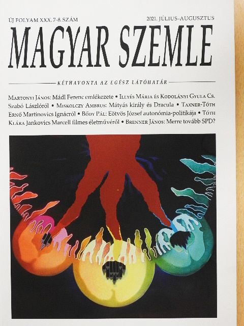 Illyés Mária - Magyar Szemle 2021. július-augusztus [antikvár]