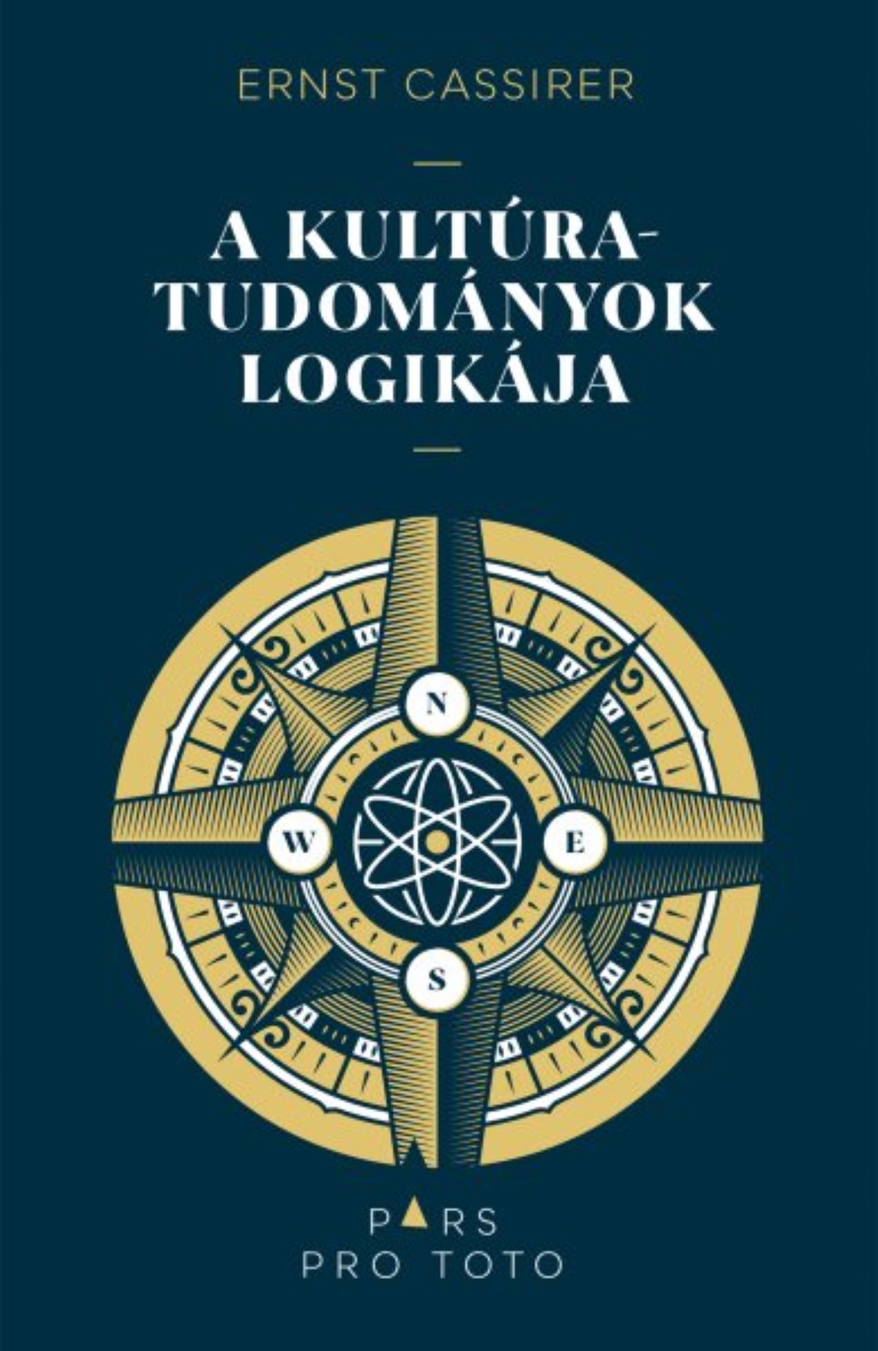 Ernst Cassirer - A kultúratudományok logikája