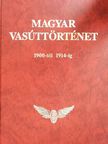 Barkóczi Jolán - Magyar vasúttörténet 4. [antikvár]