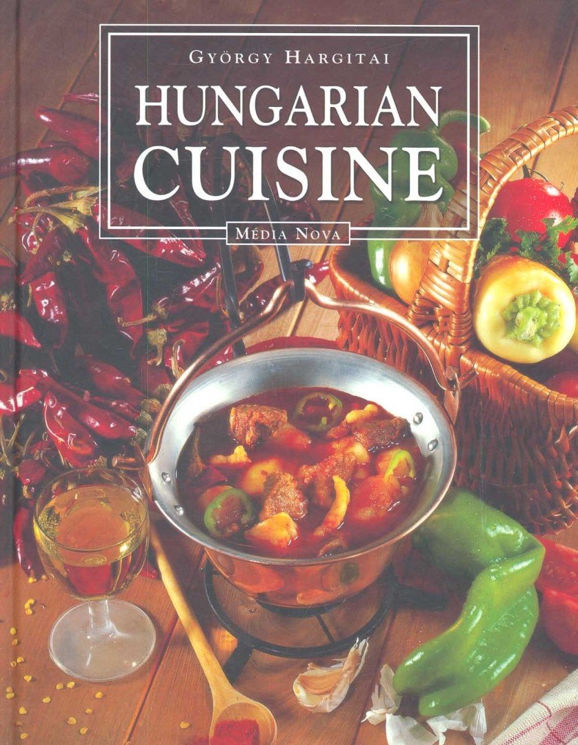 Hargitai György - Hungarian Cuisine [antikvár]