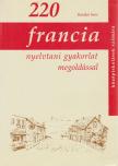 Karakai Imre - 220 Francia nyelvtani gyakorlat megoldással [antikvár]
