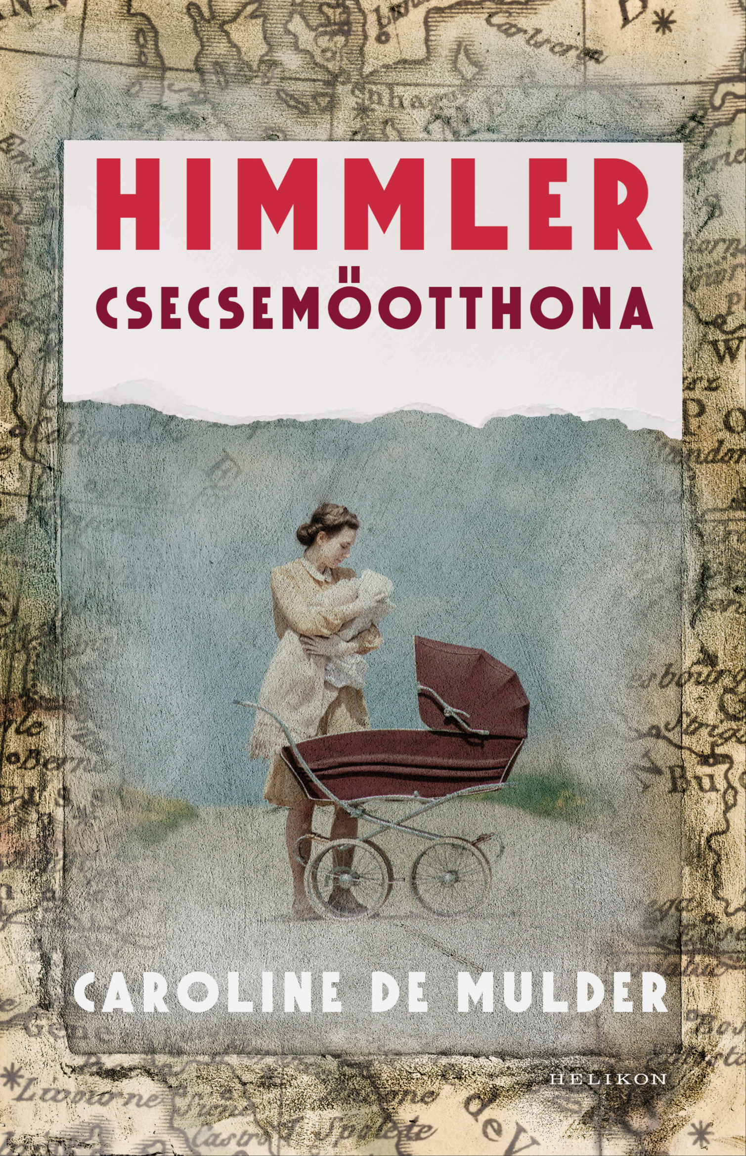 Caroline De Mulder - Himmler csecsemőotthona [eKönyv: epub, mobi]