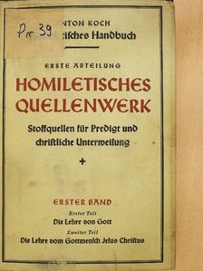 Anton Koch - Homiletisches Quellenwerk 1-2. [antikvár]