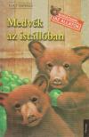 DANIELS, LUCY - Medvék az istállóban [antikvár]