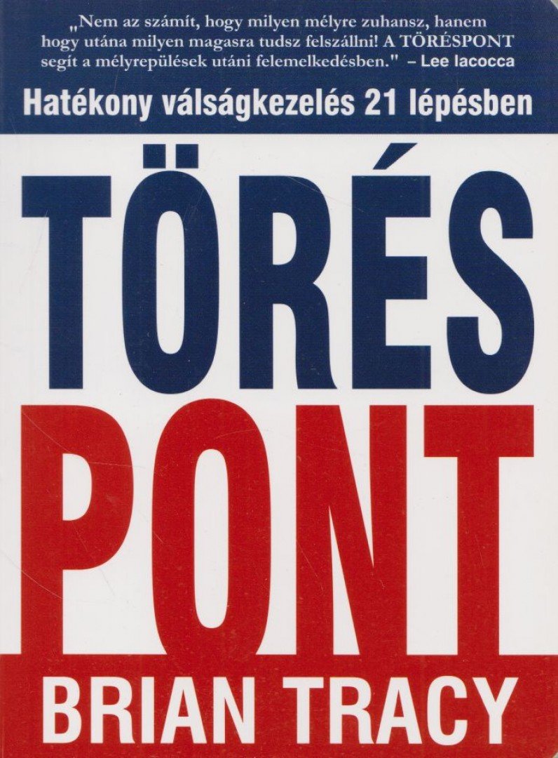 Brian Tracy - Töréspont [antikvár]