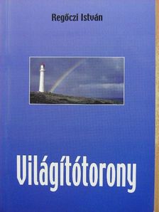 Regőczi István - Világítótorony [antikvár]