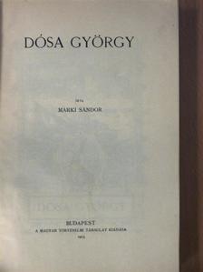 Dr. Márki Sándor - Dósa György [antikvár]