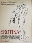 Jolanta Jastrzebska - Erotika a huszadik századi magyar regényben [antikvár]