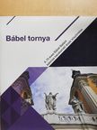 Bogárdi Szabó István - Bábel tornya [antikvár]